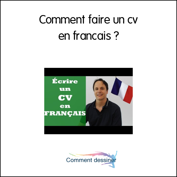 Comment faire un cv en français